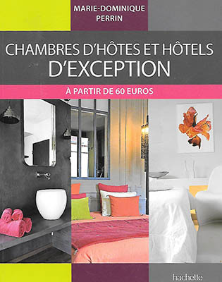 Chambres d'hotes et hotels d'exception-M-D Perrin-Hachette